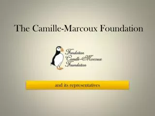 The Camille-Marcoux Foundation
