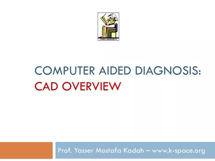 computer aided diagnosis cad overview