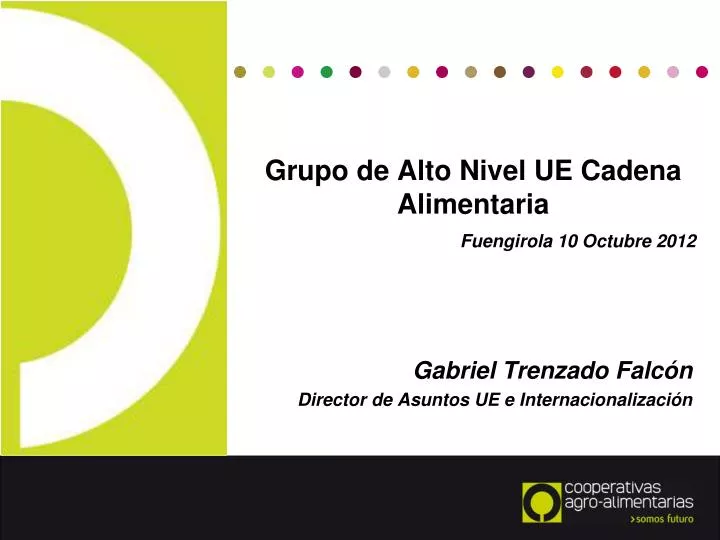 grupo de alto nivel ue cadena alimentaria fuengirola 10 octubre 2012