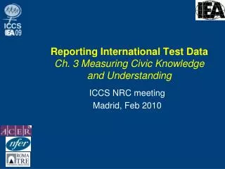 Reporting International Test Data Ch. 3 Measuring Civic Knowledge and Understanding