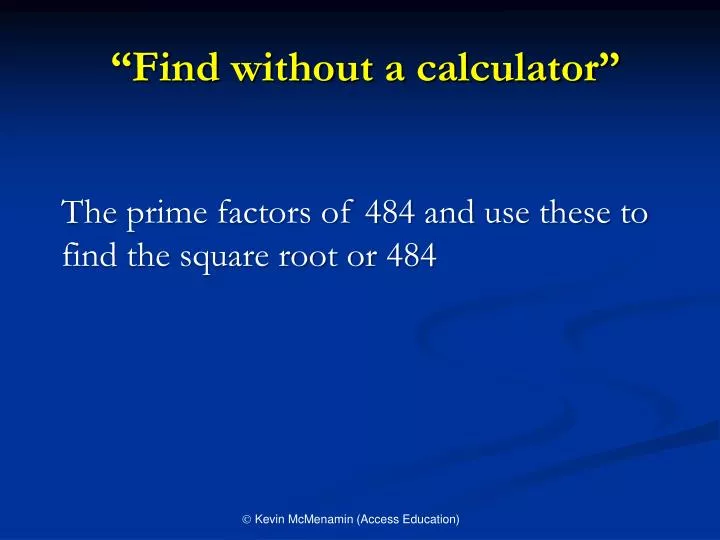 find without a calculator