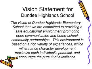 Vision Statement for Dundee Highlands School