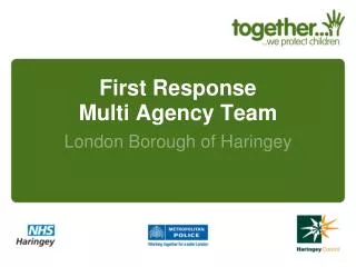 First Response Multi Agency Team