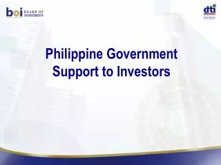 Philippine Government Support to Investors
