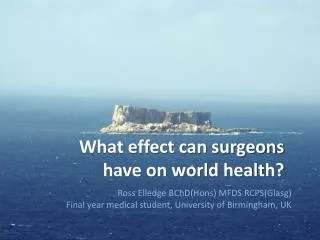What effect can surgeons have on world health?
