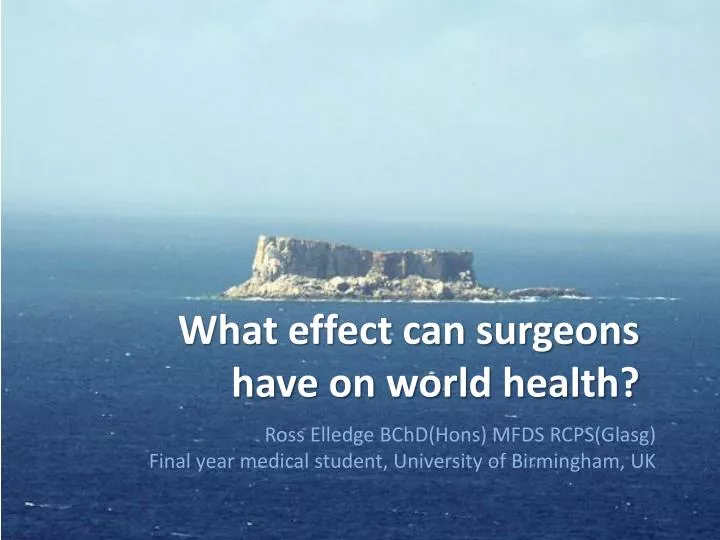 what effect can surgeons have on world health