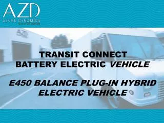 Transit Connect Battery Electric Vehicle E450 Balance PLUG-IN Hybrid Electric VEHICLE