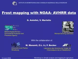 Frost mapping with NOAA- AVHRR data G. Antolini, V. Marletto