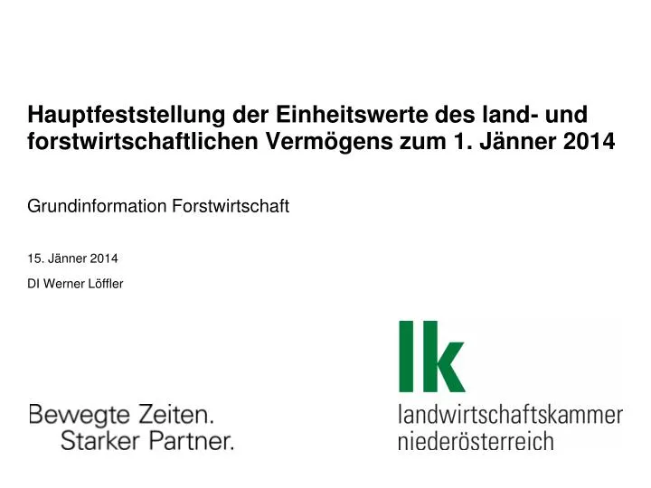 hauptfeststellung der einheitswerte des land und forstwirtschaftlichen verm gens zum 1 j nner 2014