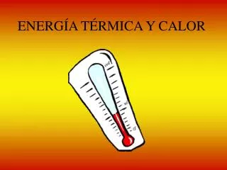 energ a t rmica y calor