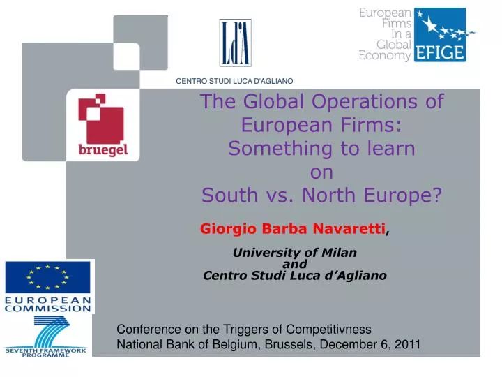 the global operations of european firms s omething to learn on south vs north europe