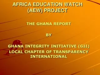 AFRICA EDUCATION WATCH (AEW) PROJECT