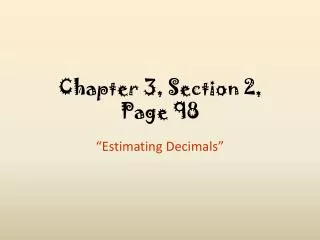 Chapter 3, Section 2, Page 98