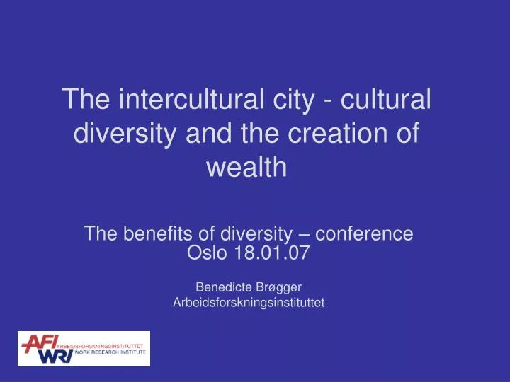 the intercultural city cultural diversity and the creation of wealth