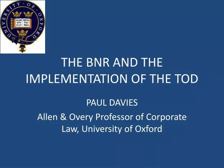 the bnr and the implementation of the tod