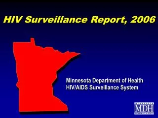 HIV Surveillance Report, 2006