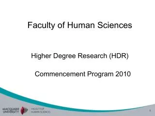 Faculty of Human Sciences Higher Degree Research (HDR) Commencement Program 2010