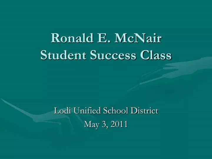 ronald e mcnair student success class
