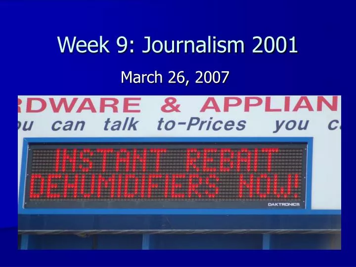 week 9 journalism 2001