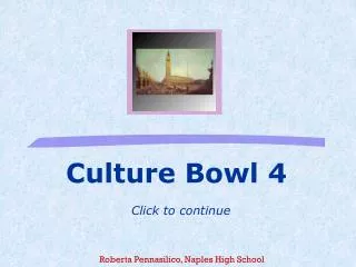 Culture Bowl 4 Click to continue