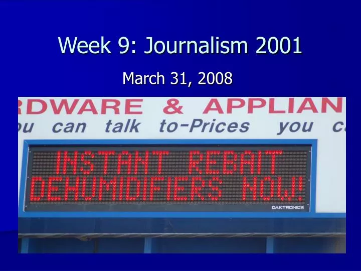 week 9 journalism 2001