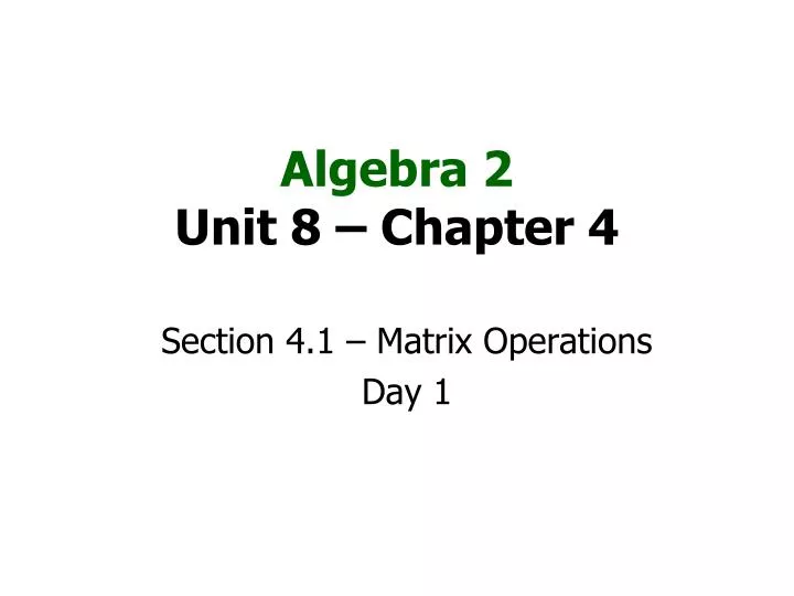 algebra 2 unit 8 chapter 4