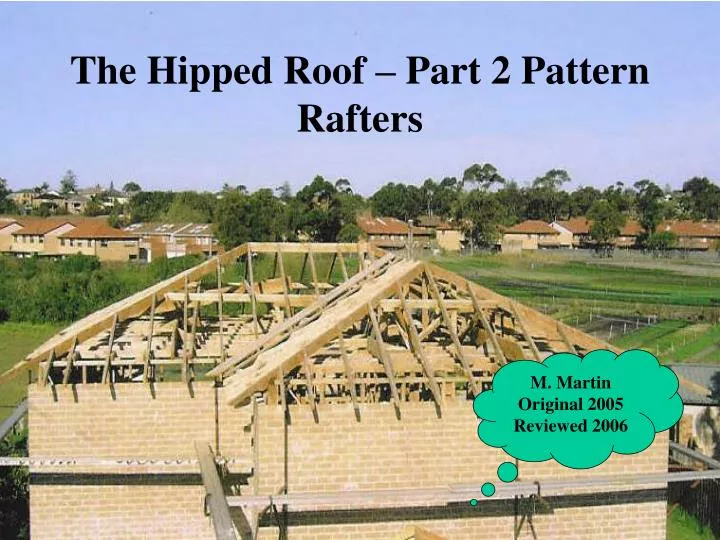 the hipped roof part 2 pattern rafters