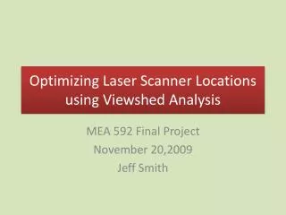 Optimizing Laser Scanner Locations using Viewshed Analysis