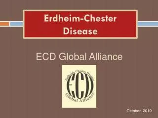 Erdheim -Chester Disease
