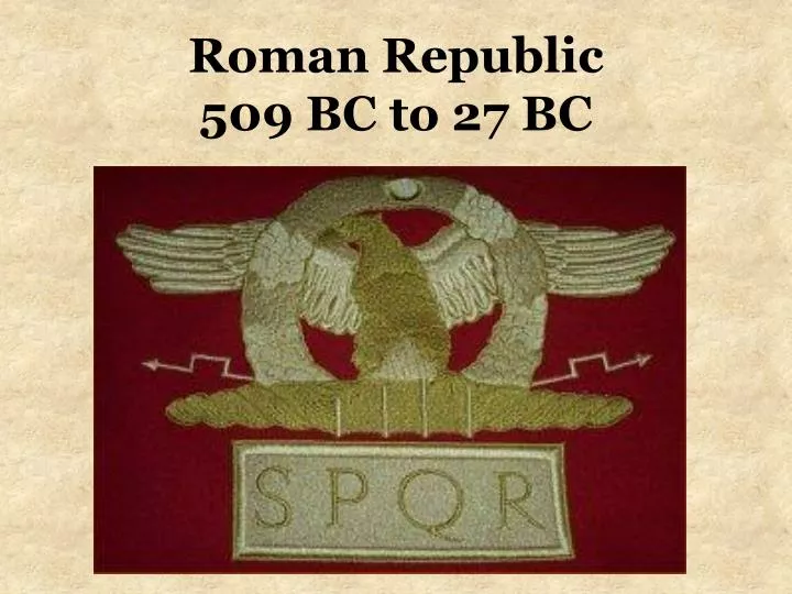 roman republic 509 bc to 27 bc