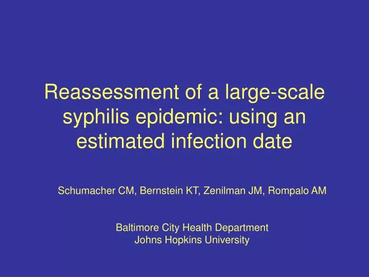 reassessment of a large scale syphilis epidemic using an estimated infection date
