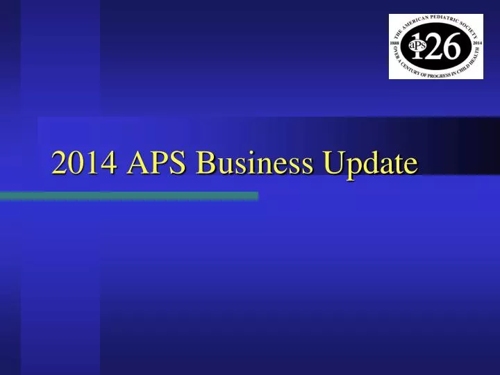 2014 aps business update