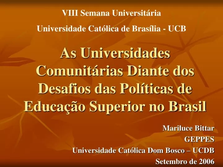 as universidades comunit rias diante dos desafios das pol ticas de educa o superior no brasil