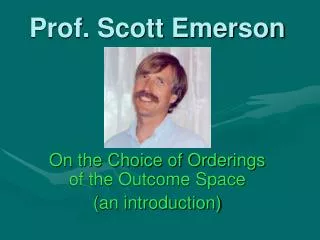 Prof. Scott Emerson
