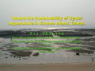 Toward the Sustainability of Oyster Aquaculture in Kinmen Island, Taiwan