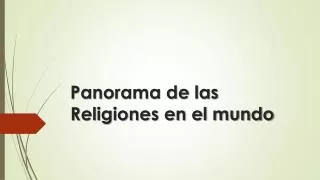 panorama de las religiones en el mundo