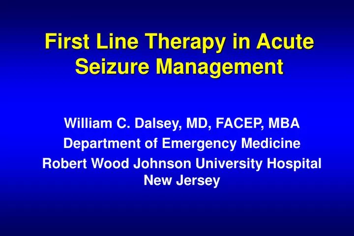 first line therapy in acute seizure management