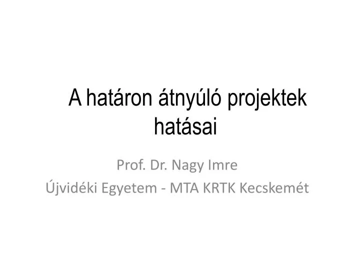 a hat ron tny l projektek hat sai