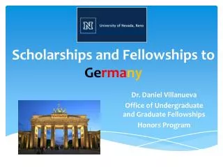 Scholarships and Fellowships to Ge rma ny