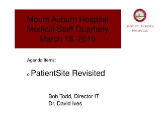 Mount Auburn Hospital Medical Staff Quarterly March 18, 2010
