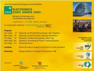 Joint International Congress and Exhibition in conjunction with the 1st World ReUse Forum