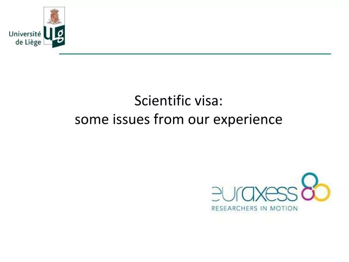 scientific visa some issues from our experience