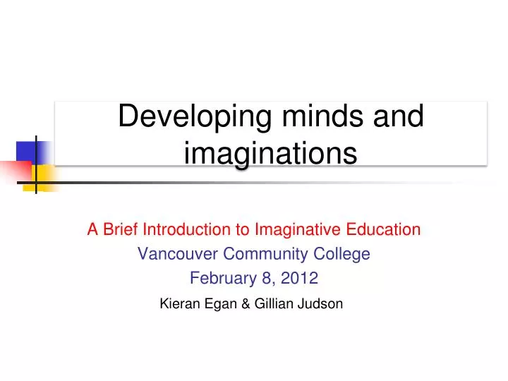 developing minds and imaginations