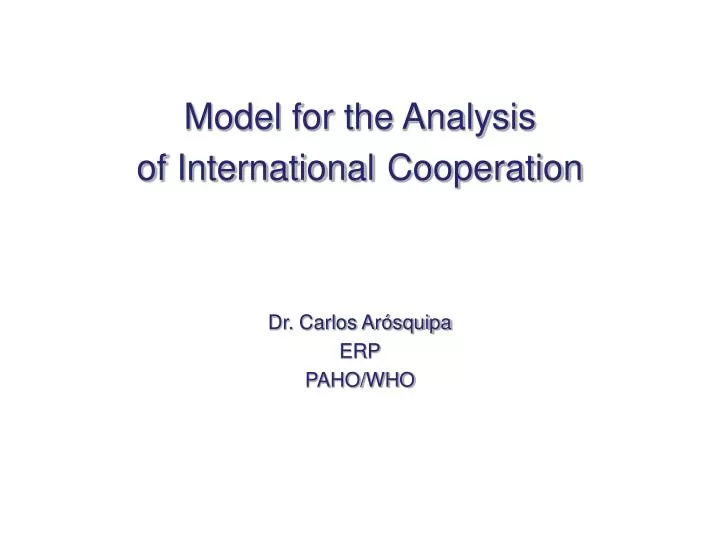 model for the analysis of international cooperation