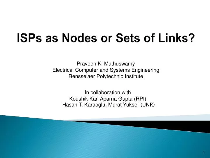 isps as nodes or sets of links