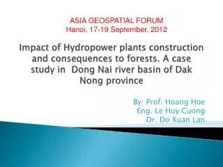 By: Prof. Hoang Hoe Eng. Le Huy Cuong Dr. Do Xuan Lan