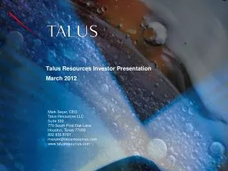 Talus Resources Investor Presentation March 2012