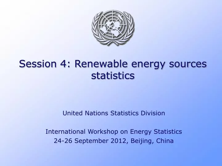 session 4 renewable energy sources statistics