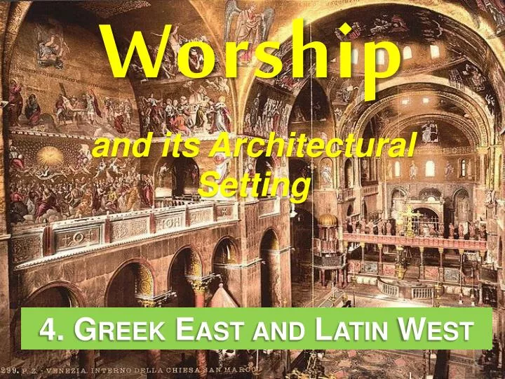 worship and its architectural setting