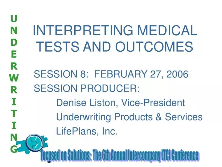 interpreting medical tests and outcomes